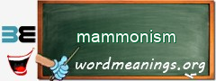 WordMeaning blackboard for mammonism